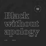 The Black Without Apology Tote Bag