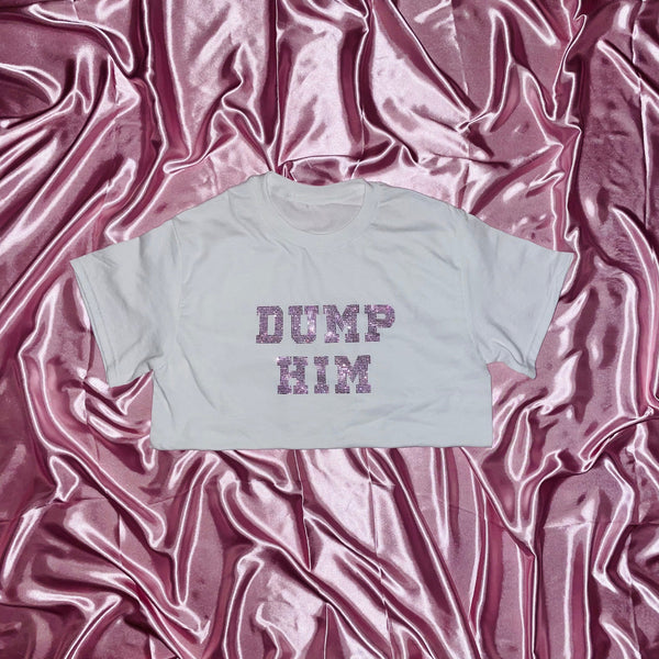 "DUMP HIM" Crop T-Shirt | White